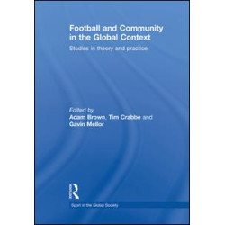 Football and Community in the Global Context Football and Community in the Global Context