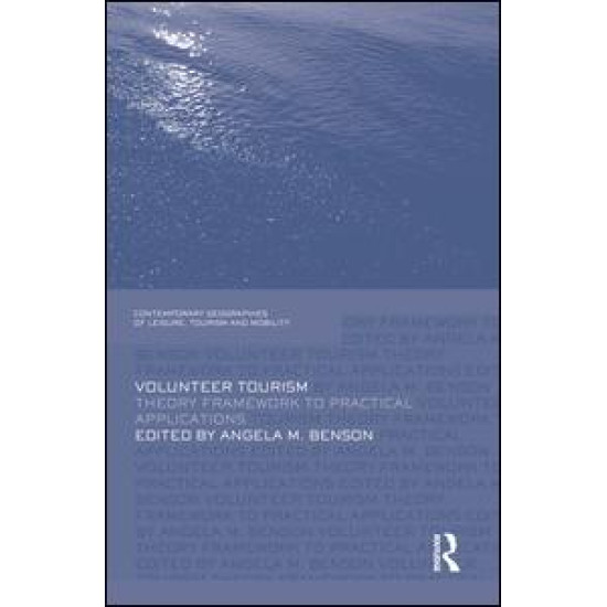 Volunteer Tourism Volunteer Tourism