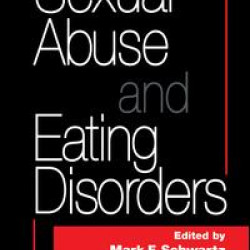 Sexual Abuse And Eating Disorders Sexual Abuse And Eating Disorders