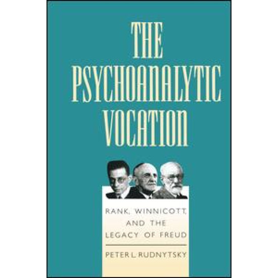 The Psychoanalytic Vocation