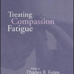 Treating Compassion Fatigue
