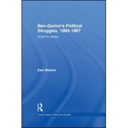 Ben-Gurion's Political Struggles, 1963-1967