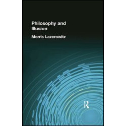 Philosophy and Illusion Philosophy and Illusion