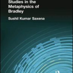 Studies in the Metaphysics of Bradley