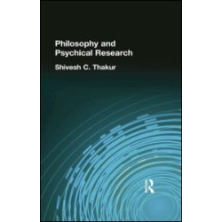Philosophy and Psychical Research Philosophy and Psychical Research