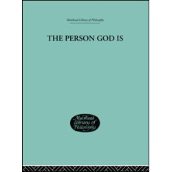 The Person God Is The Person God Is
