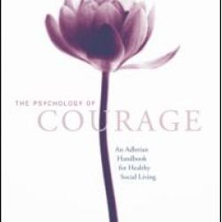 The Psychology of Courage