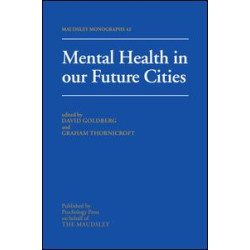 Mental Health In Our Future Cities Mental Health In Our Future Cities
