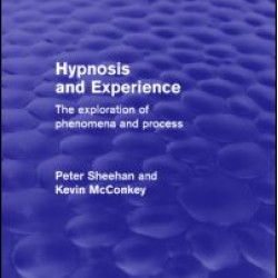 Hypnosis and Experience Hypnosis and Experience