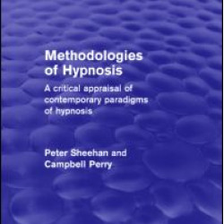 Methodologies of Hypnosis Methodologies of Hypnosis