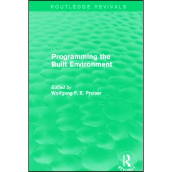 Programming the Built Environment (Routledge Revivals)