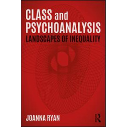 Class and Psychoanalysis Class and Psychoanalysis