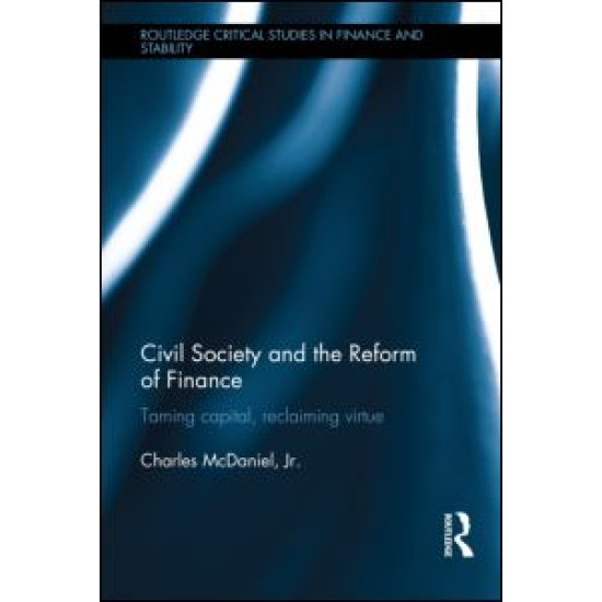 Civil Society and the Reform of Finance Civil Society and the Reform of Finance
