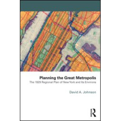Planning the Great Metropolis Planning the Great Metropolis
