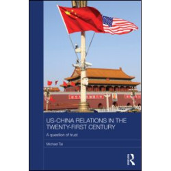 US-China Relations in the Twenty-First Century
