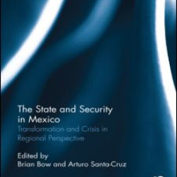 The State and Security in Mexico The State and Security in Mexico