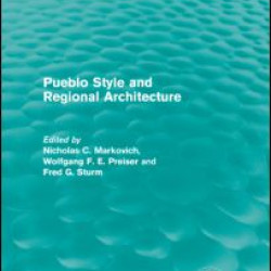 Pueblo Style and Regional Architecture Pueblo Style and Regional Architecture