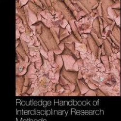 Routledge Handbook of Interdisciplinary Research Methods Routledge Handbook of Interdisciplinary Research Methods