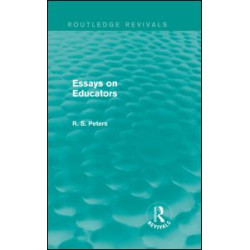 Essays on Educators (Routledge Revivals) Essays on Educators (Routledge Revivals)