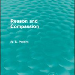 Reason and Compassion (Routledge Revivals) Reason and Compassion (Routledge Revivals)