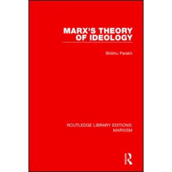 Marx's Theory of Ideology (RLE Marxism) Marx's Theory of Ideology (RLE Marxism)