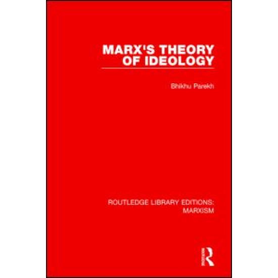 Marx's Theory of Ideology Marx's Theory of Ideology