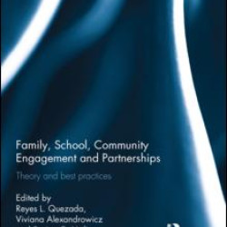 Family, School, Community Engagement and Partnerships Family, School, Community Engagement and Partnerships