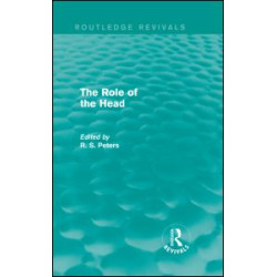 The Role of the Head (Routledge Revivals) The Role of the Head (Routledge Revivals)