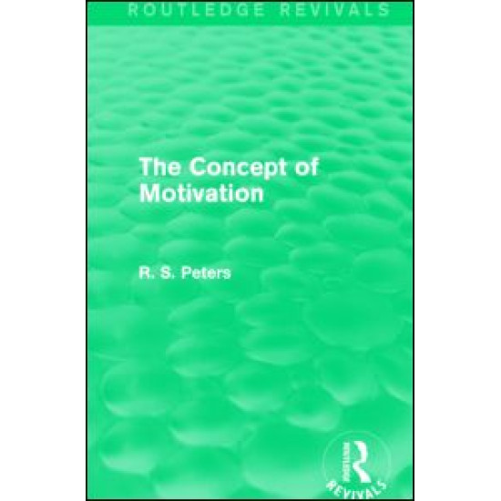 The Concept of Motivation The Concept of Motivation