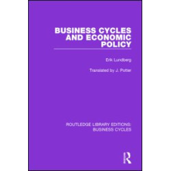 Business Cycles and Economic Policy (RLE: Business Cycles)