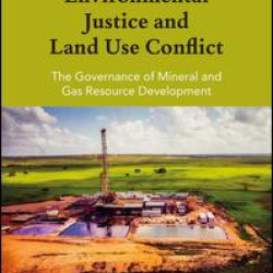 Environmental Justice and Land Use Conflict