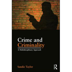 Crime and Criminality Crime and Criminality