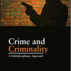 Crime and Criminality Crime and Criminality