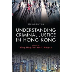 Understanding Criminal Justice in Hong Kong