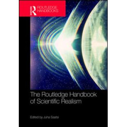 The Routledge Handbook of Scientific Realism The Routledge Handbook of Scientific Realism