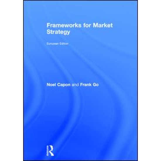 Frameworks for Market Strategy