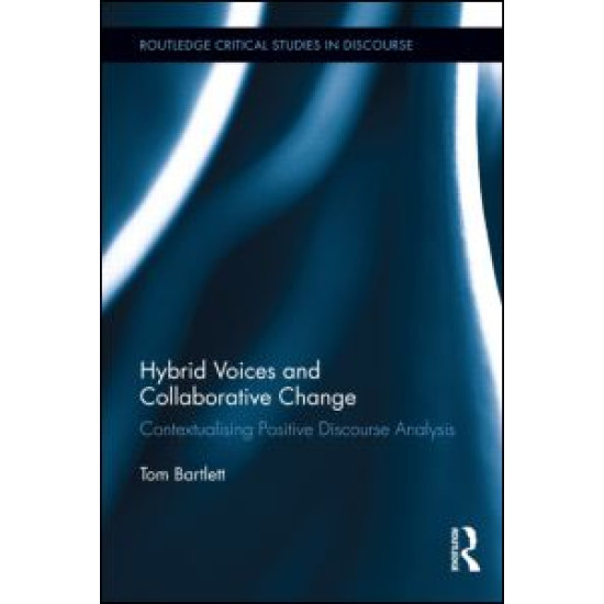 Hybrid Voices and Collaborative Change Hybrid Voices and Collaborative Change