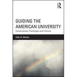 Guiding the American University Guiding the American University