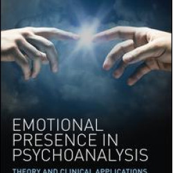 Emotional Presence in Psychoanalysis Emotional Presence in Psychoanalysis
