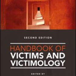 Handbook of Victims and Victimology
