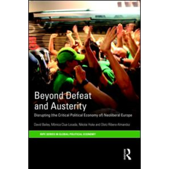 Beyond Defeat and Austerity