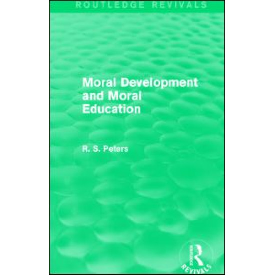 Moral Development and Moral Education (Routledge Revivals)