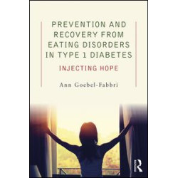Prevention and Recovery from Eating Disorders in Type 1 Diabetes