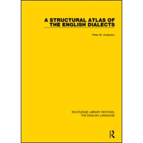A Structural Atlas of the English Dialects A Structural Atlas of the English Dialects