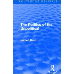 The Politics of the Unpolitical The Politics of the Unpolitical