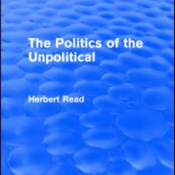The Politics of the Unpolitical The Politics of the Unpolitical