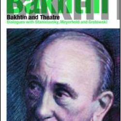 Bakhtin and Theatre