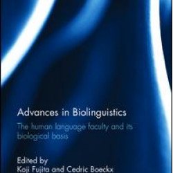 Advances in Biolinguistics Advances in Biolinguistics