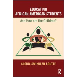 Educating African American Students Educating African American Students