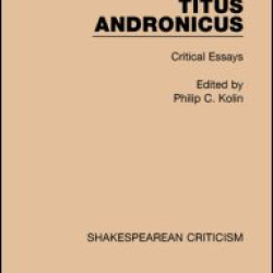 Titus Andronicus Titus Andronicus